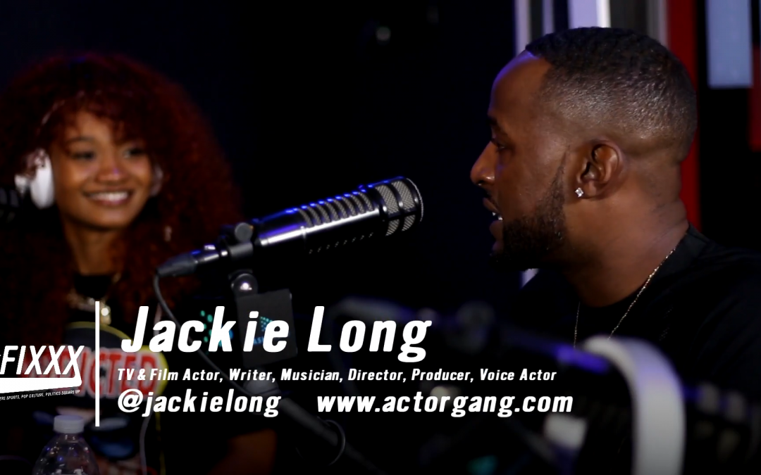 Jackie Long on The Fixxx Audiocast