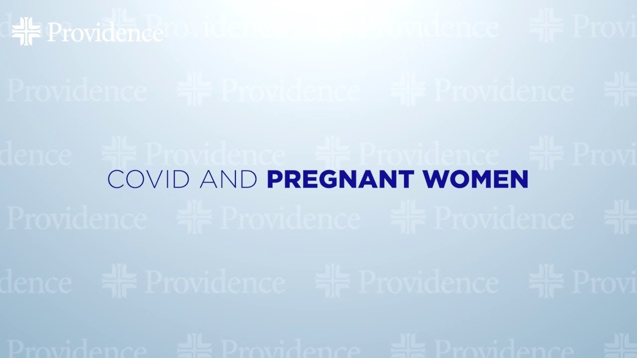 Covid Variants - Dr. Diaz - Covid And Pregnant Women